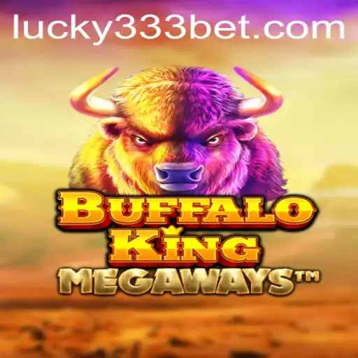 Discover the Thrills of BuffaloKing with 333bet