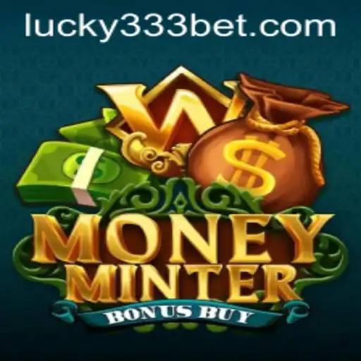 Unveiling MoneyMinterBonusBuy: A Thrilling Gaming Experience with 333bet