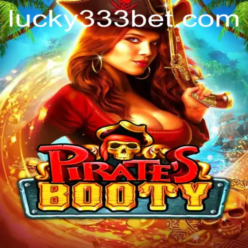Discover the Thrilling Adventure of PiratesBooty with 333bet